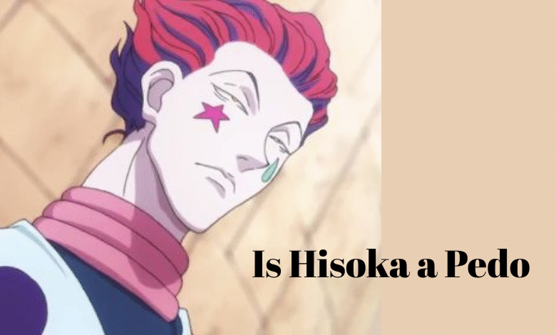 Is Hisoka a Pedo