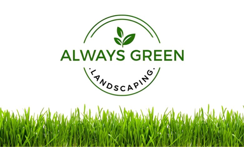 Always Green Landscaping